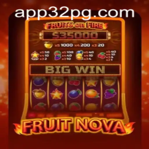 Exploring FruitNova: A Juicy Adventure with 32pg PH Login